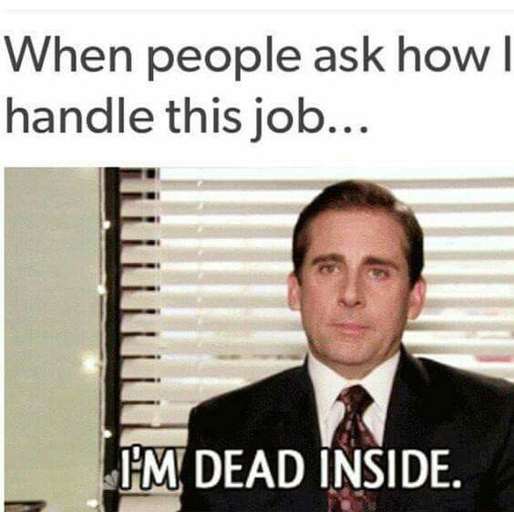 I'm Dead Inside - The Office Meme