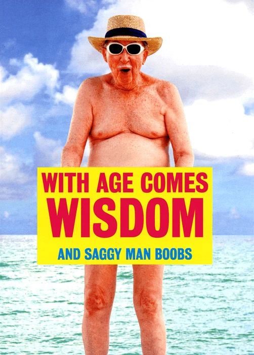 Wisdom And Saggy Man Boobs